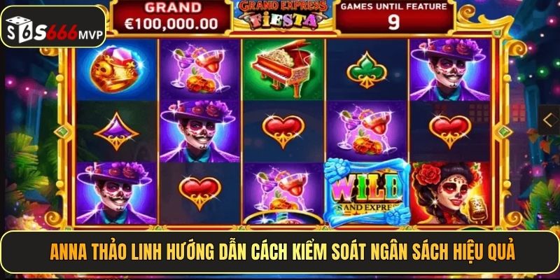 Anna Thảo Linh hướng dẫn cách kiểm soát ngân sách hiệu quả